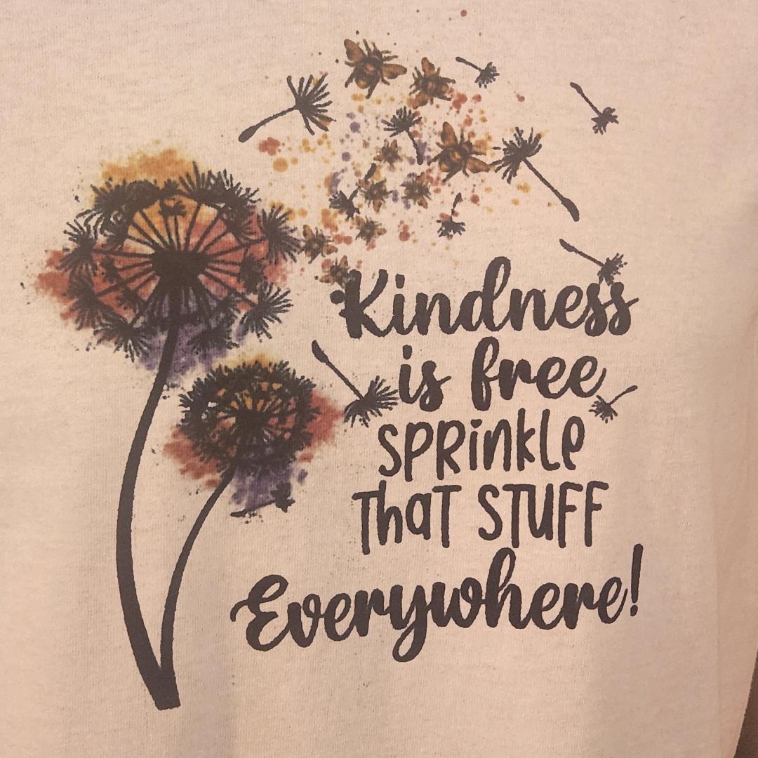 "Kindness Is Free, Sprinkle It Everywhere" T-Shirt – Positive Message Graphic Tee